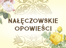 Pośrodku grafiki napis "Nałęczowskie Opowieści". Wokół motywy ludowe i kwiatowe. Kolorystyka utrzymana w brązach i beżach. 